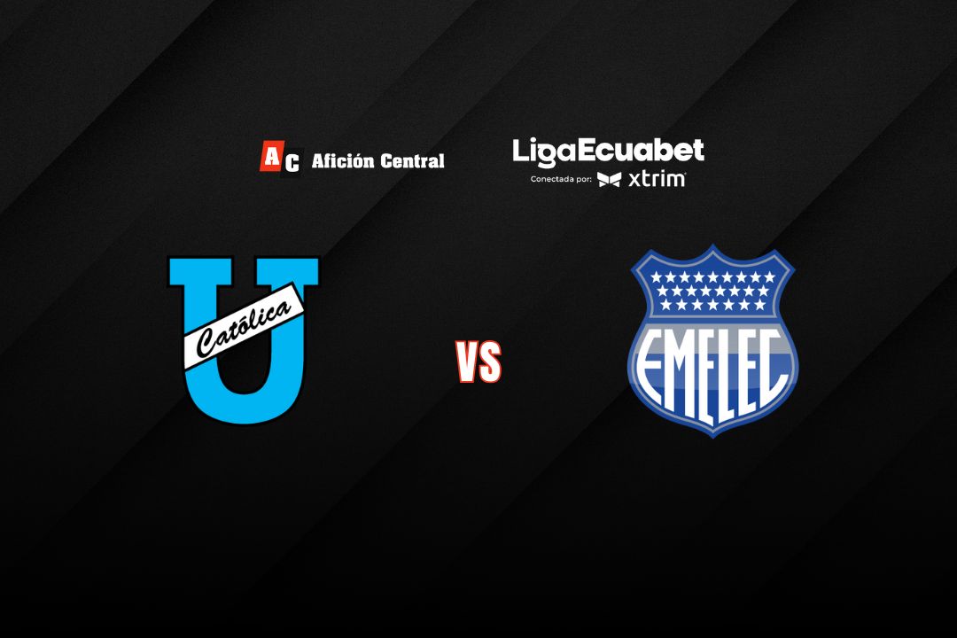 [EN VIVO] Universidad Católica vs. Emelec - Fecha 16 de la Liga Ecuabet